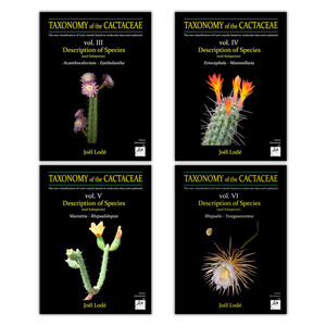 TAXONOMY OF THE CACTACEAE. THE NEW CLASSIFICATION OF CACTI MAINLY BASED ON MOLECULAR DATA AND EXPLAINED. VOL. 3-4-5-6