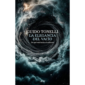 LA ELEGANCIA DEL VACÍO. DE QUÉ ESTÁ HECHO EL UNIVERSO