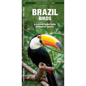 BRAZIL BIRDS. A FOLDING POCKET GUIDE TO FAMILIAR SPECIES