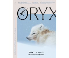 ORYX, LA REVISTA DEL AMANTE DE LA NATURALEZA. NÚMERO 01. Versión impresa en castellano.