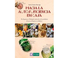 HACIA LA AUTOSUFICIENCIA EN CASA